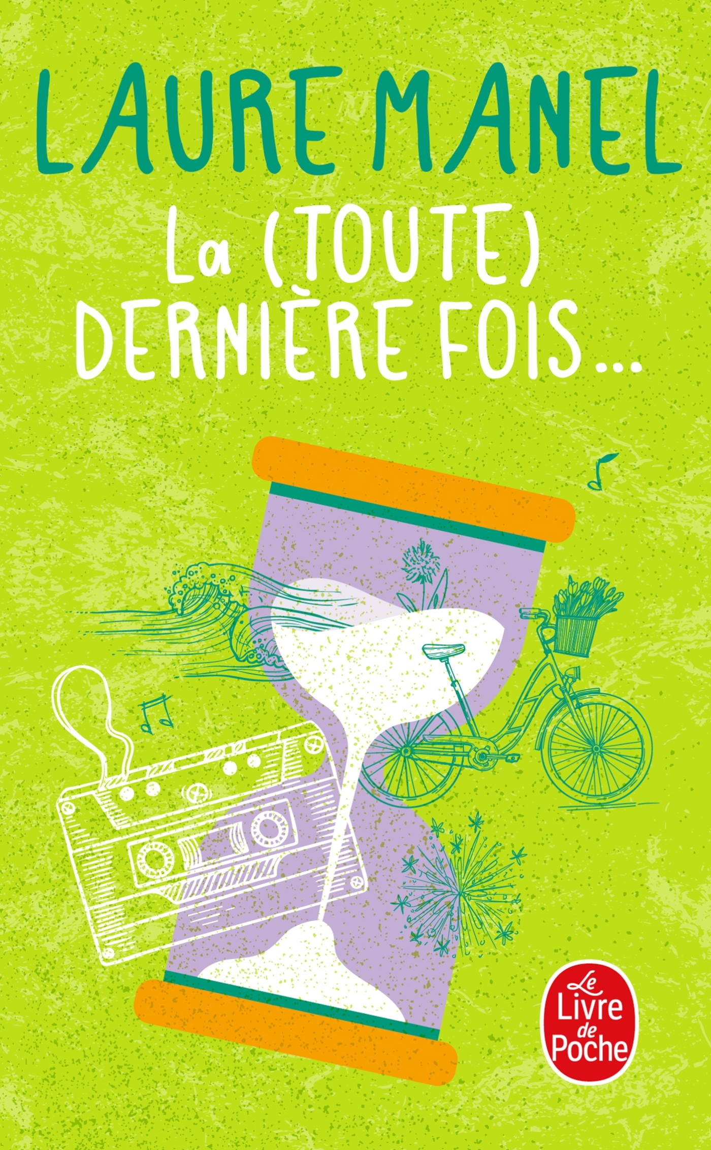 La (toute) dernière fois