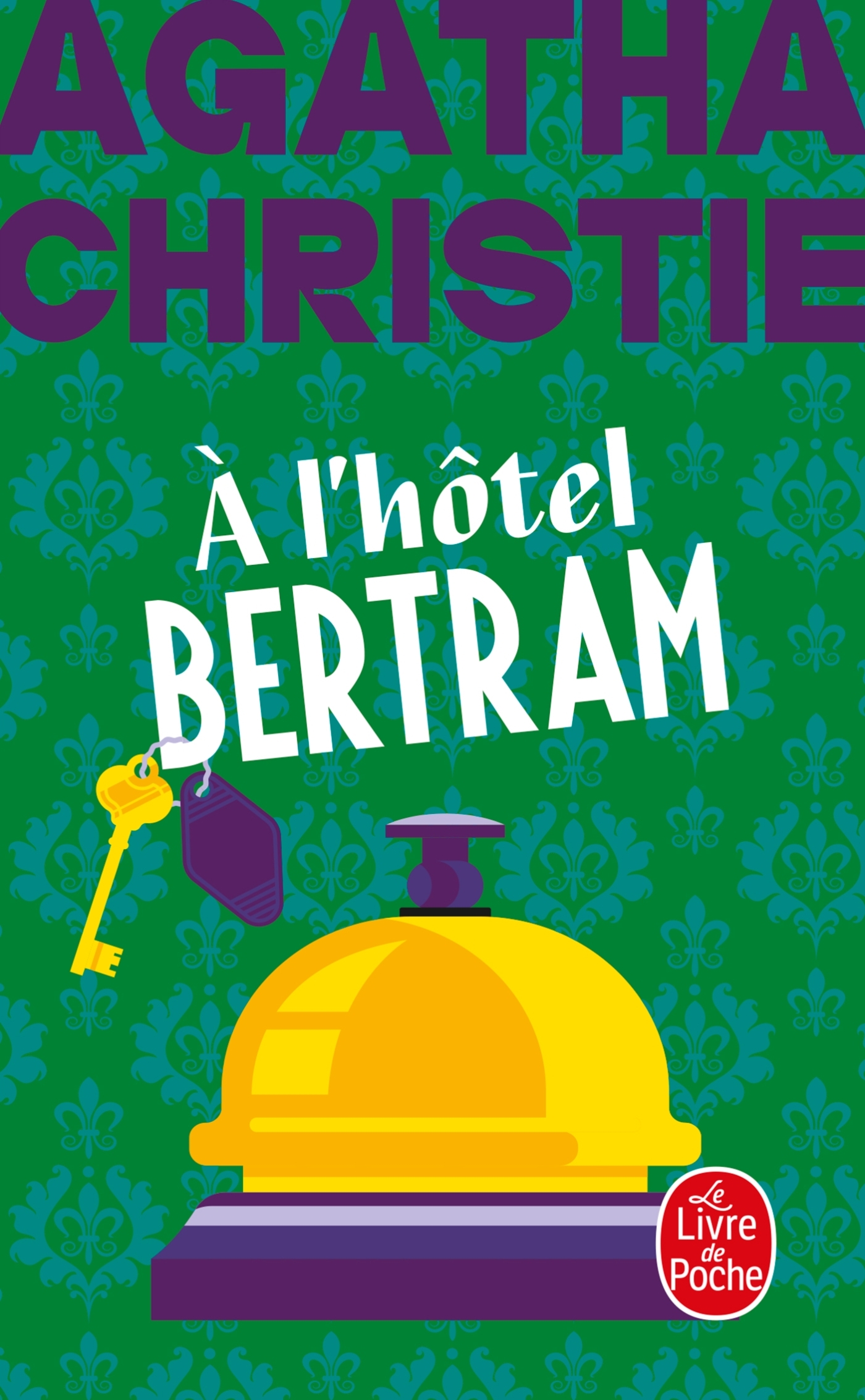 A l'hôtel Bertram (Nouvelle traduction révisée)