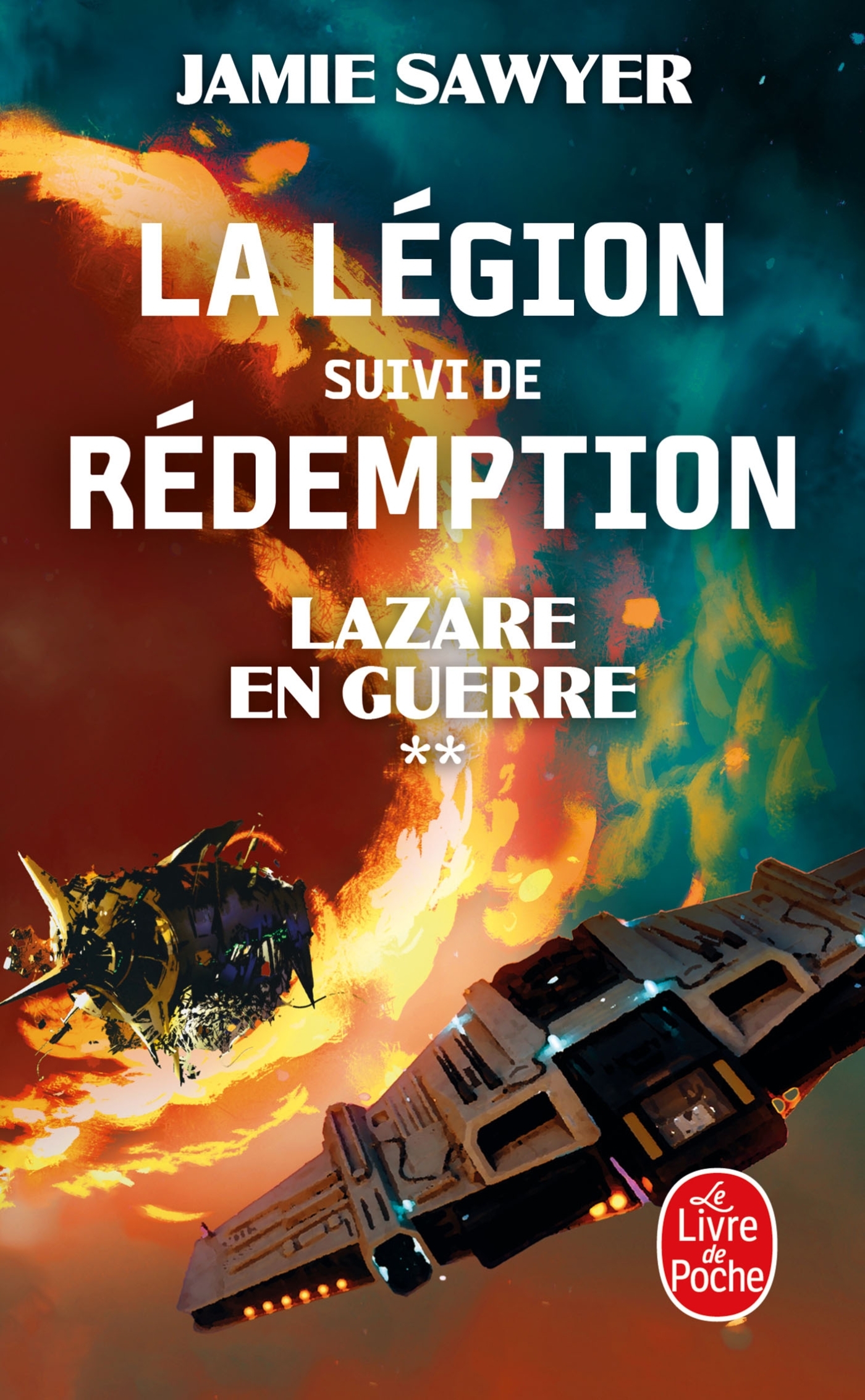 La Légion, suivi de Rédemption  (Lazare en guerre, Tome 2)