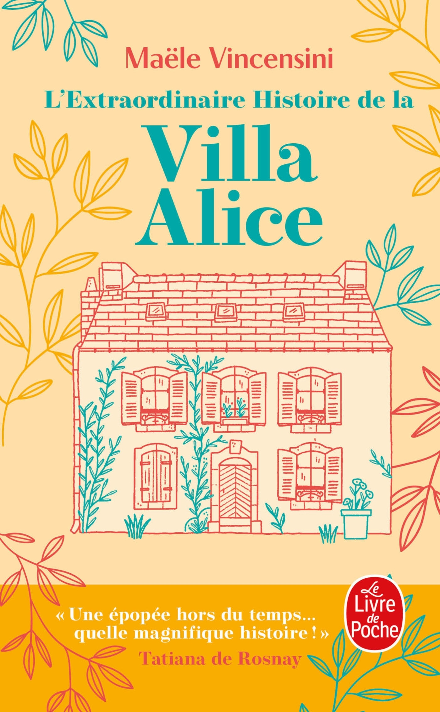 L'Extraordinaire histoire de la Villa Alice