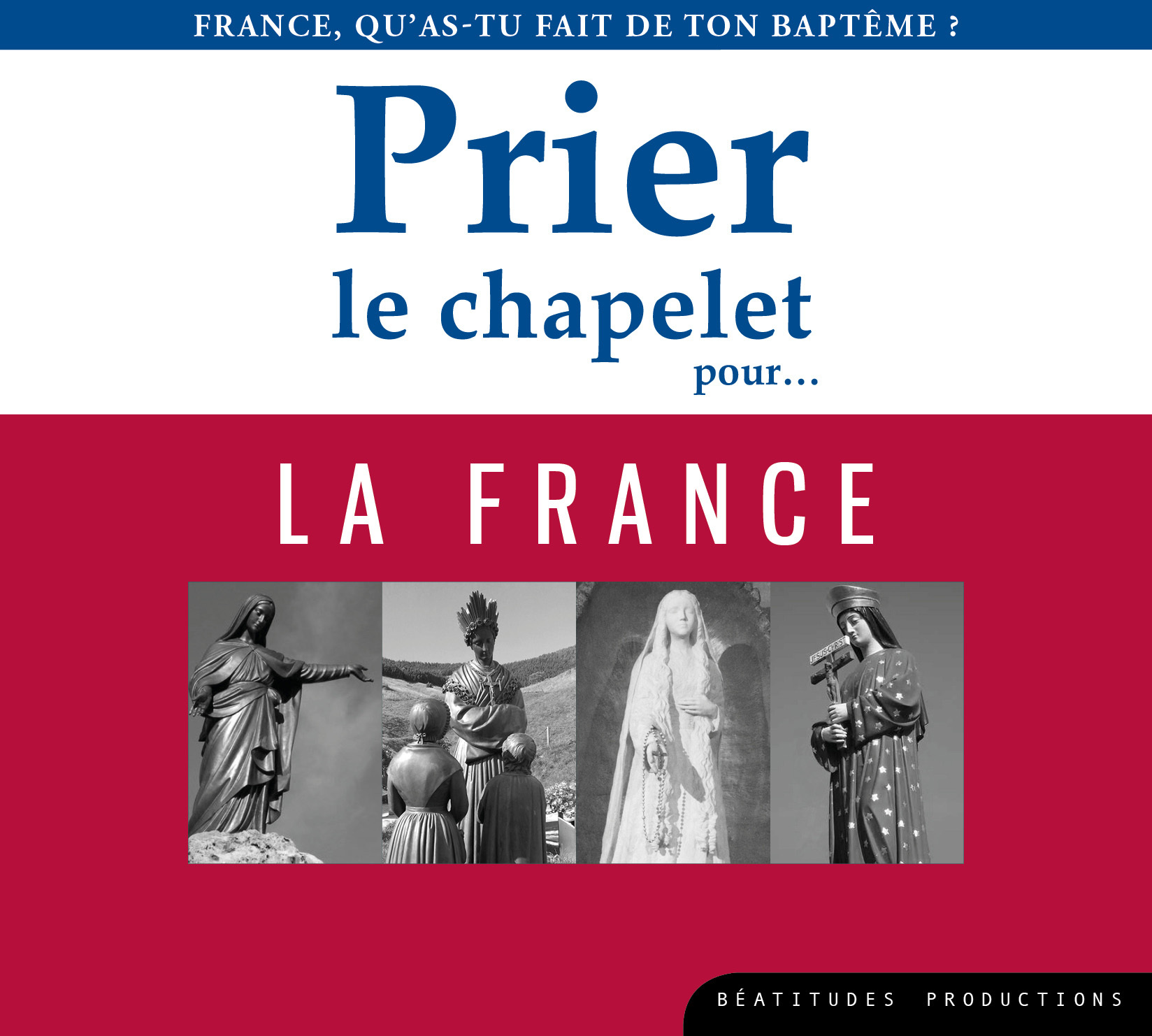 Prier le chapelet pourâ¦ la France – CD