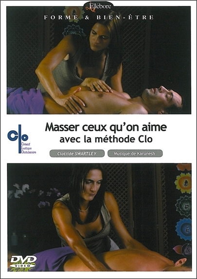 Masser ceux qu'on aime avec la méthode Clo