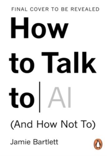 How to talk to ai