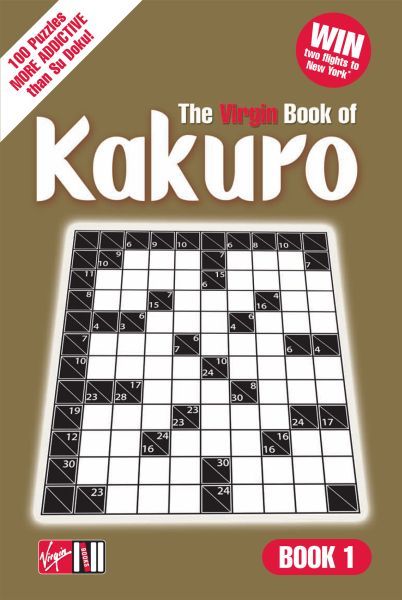 The Virgin Book of Kakuro. Book 1