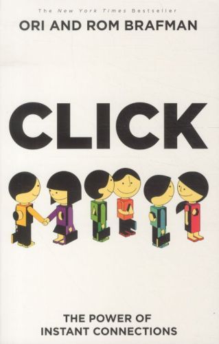 Click: The Power of Instant Connections