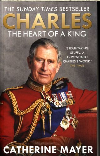 Charles: The Heart of a King