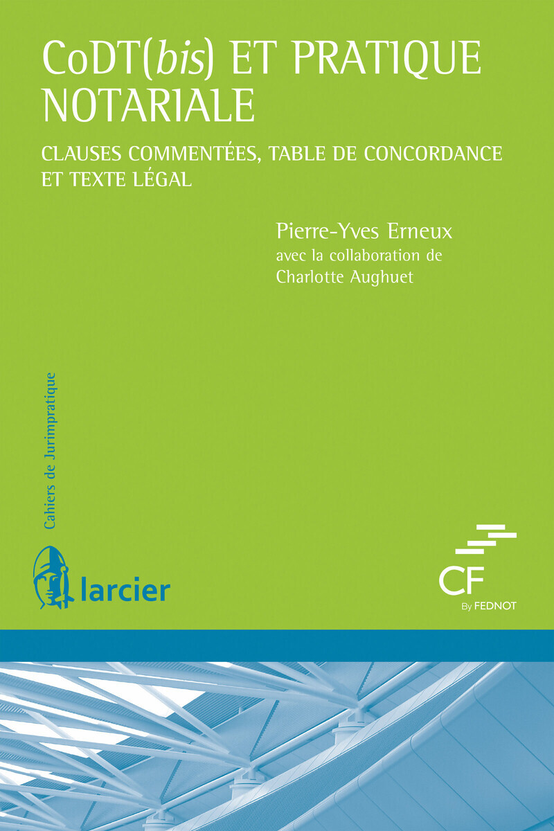 CoDT(bis) et pratique notariale