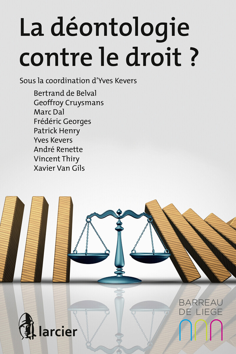 La déontologie contre le droit