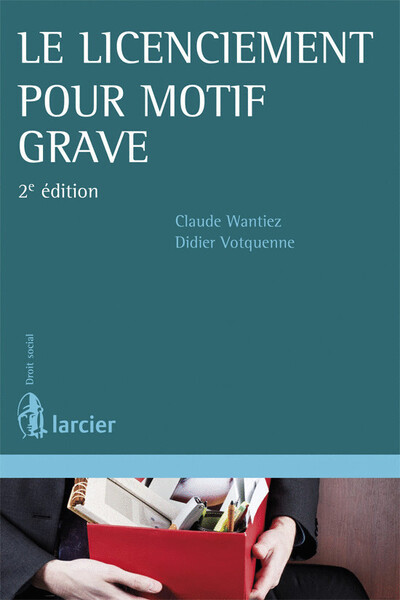 Le licenciement pour motif grave