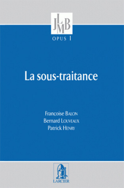 La Sous-traitance - OPUS 1