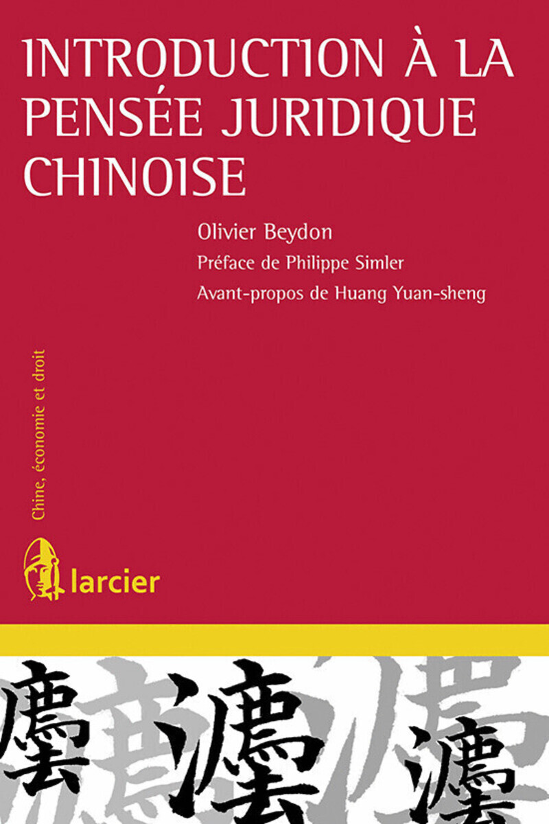 Introduction à la pensée juridique chinoise
