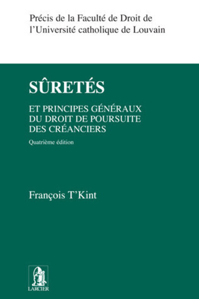Suretés et principes généraux du droit de poursuite des créanciers