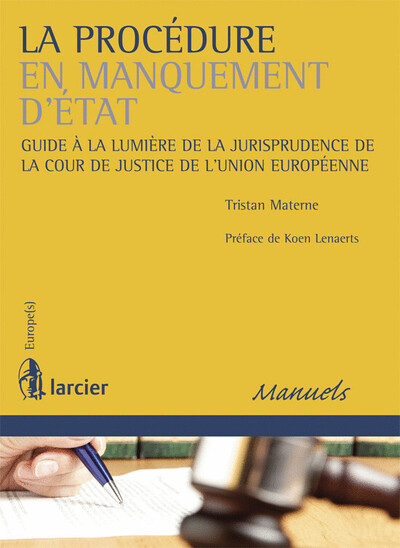 La procédure en manquement d'Etat