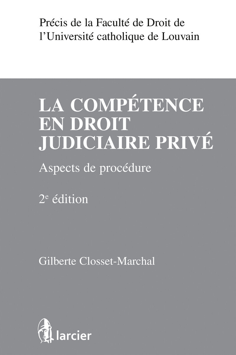 La compétence en droit judiciaire privé