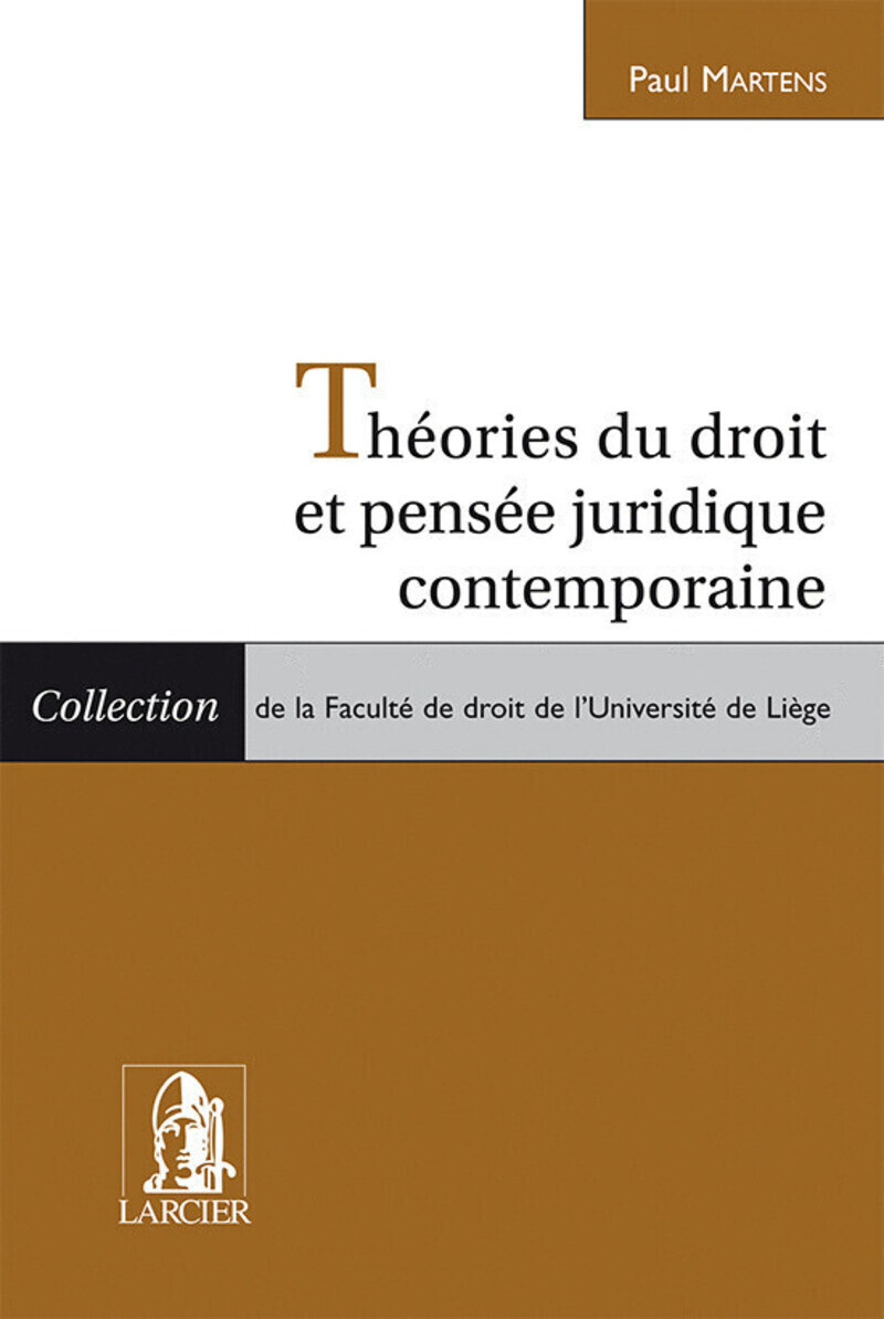 Théorie du droit et pensée juridique contemporaine