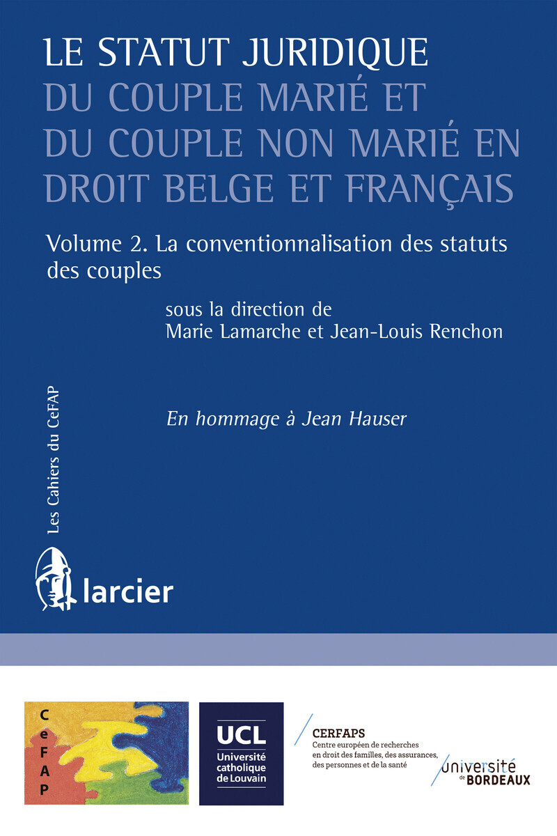 Le statut juridique du couple marié et du couple non marié en droit belge et français