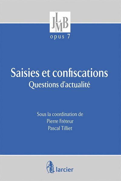 Saisies et confiscations