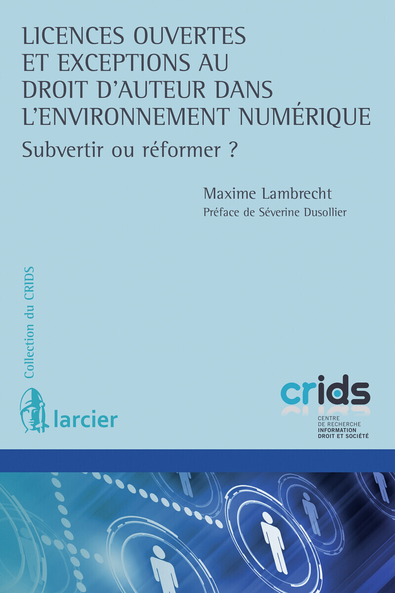 Licences ouvertes et exceptions au droit d'auteur dans l'environnement numérique