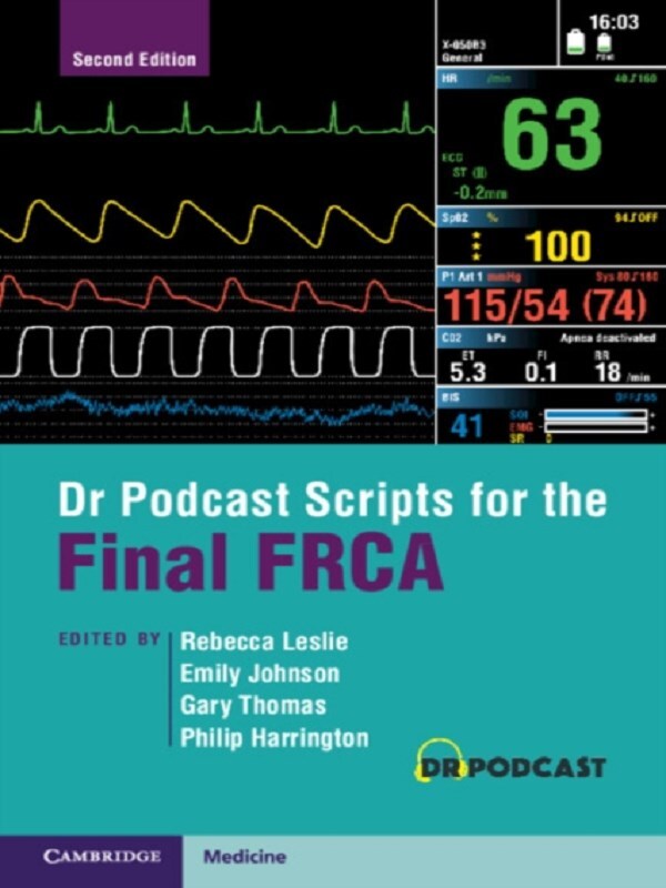 Dr Podcast Scripts for the Final FRCA