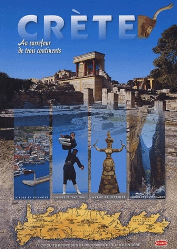 CRETE AU CARREFOUR DE 3 CONTINENTS