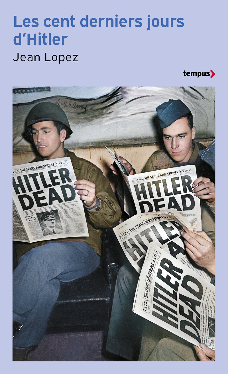 Les cent derniers jours d'Hitler - Chronique de l'apocalypse