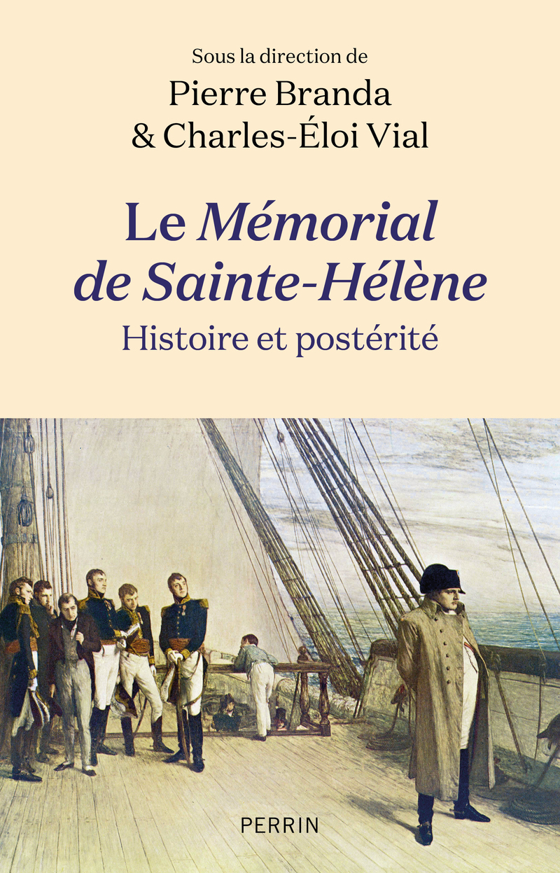 Le Mémorial de Sainte-Hélène - Histoire et postérité