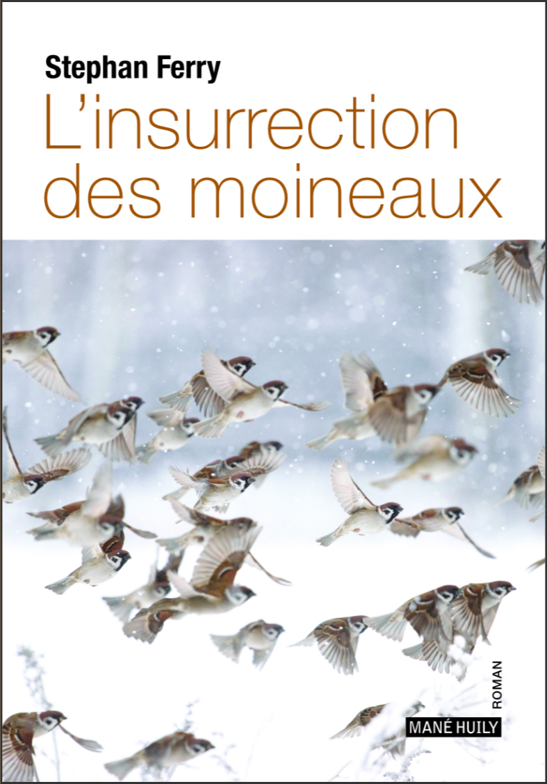L’insurrection des moineaux
