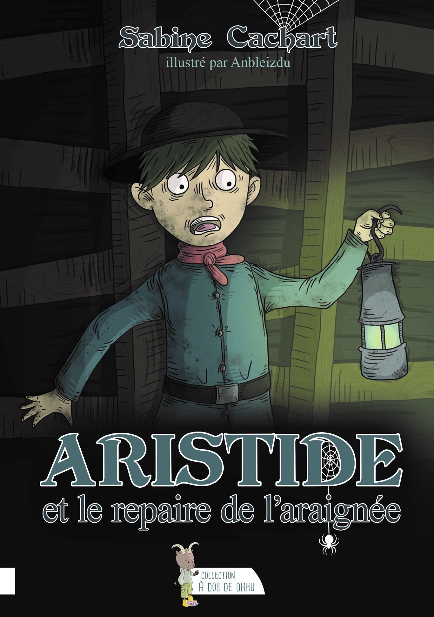 ARISTIDE ET LE REPAIRE DE L ARAIGNEE