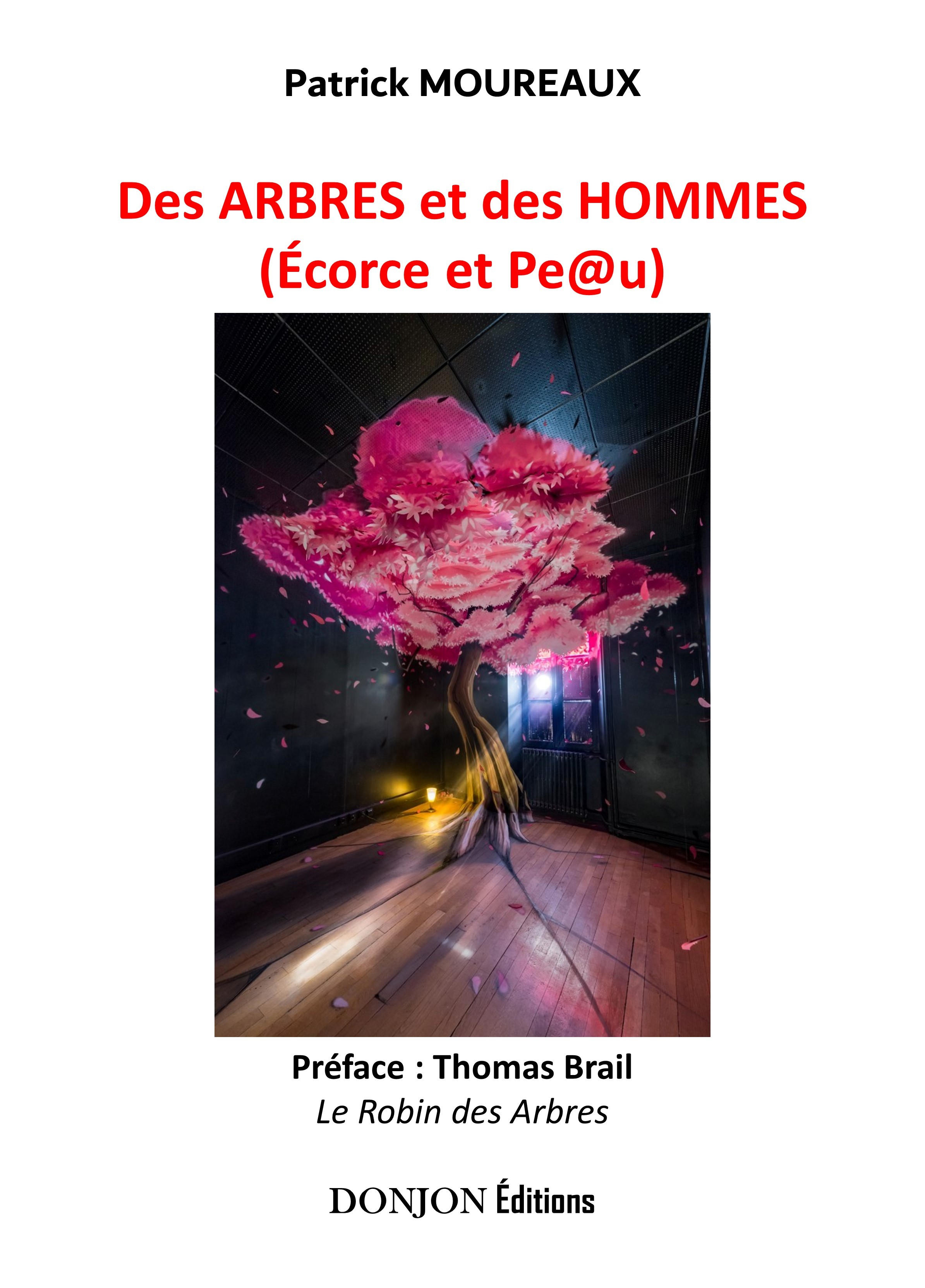 DES ARBRES ET DES HOMMES