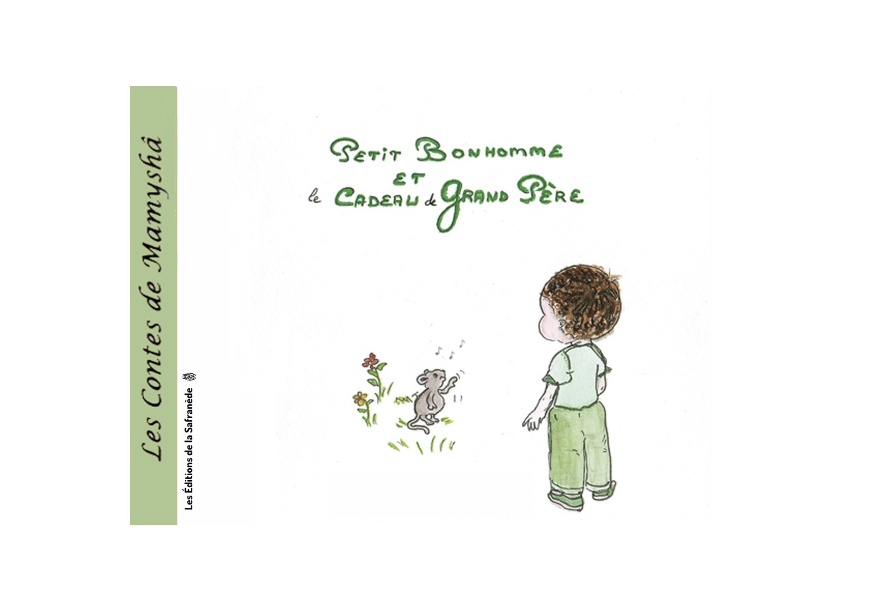 LES CONTES DE MAMYSHÂ N°4 PETIT BONHOMME ET LE CADEAU DE GRAND PERE