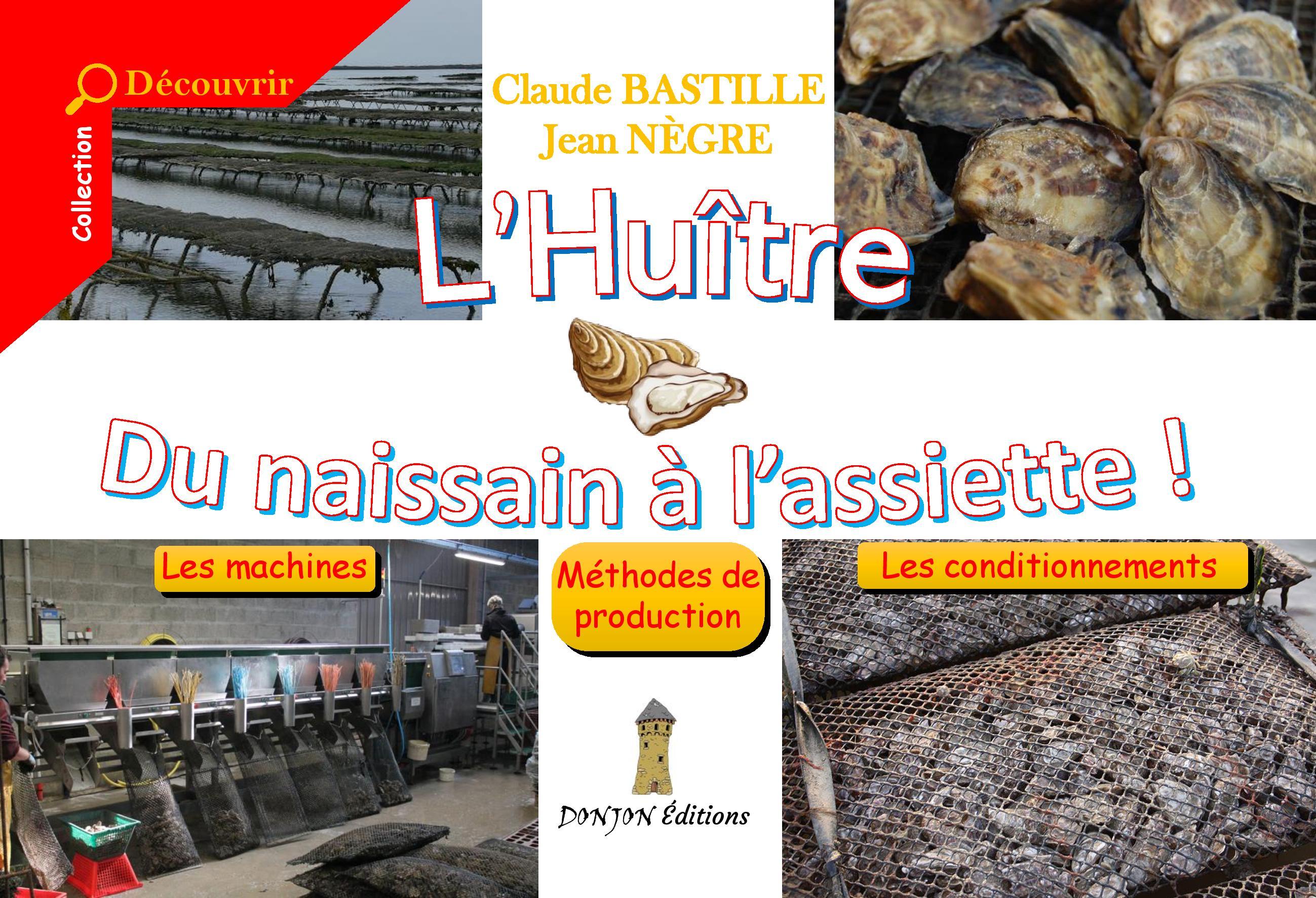 L'HUÎTRE, DU NAISSAIN À L'ASSIETTE !