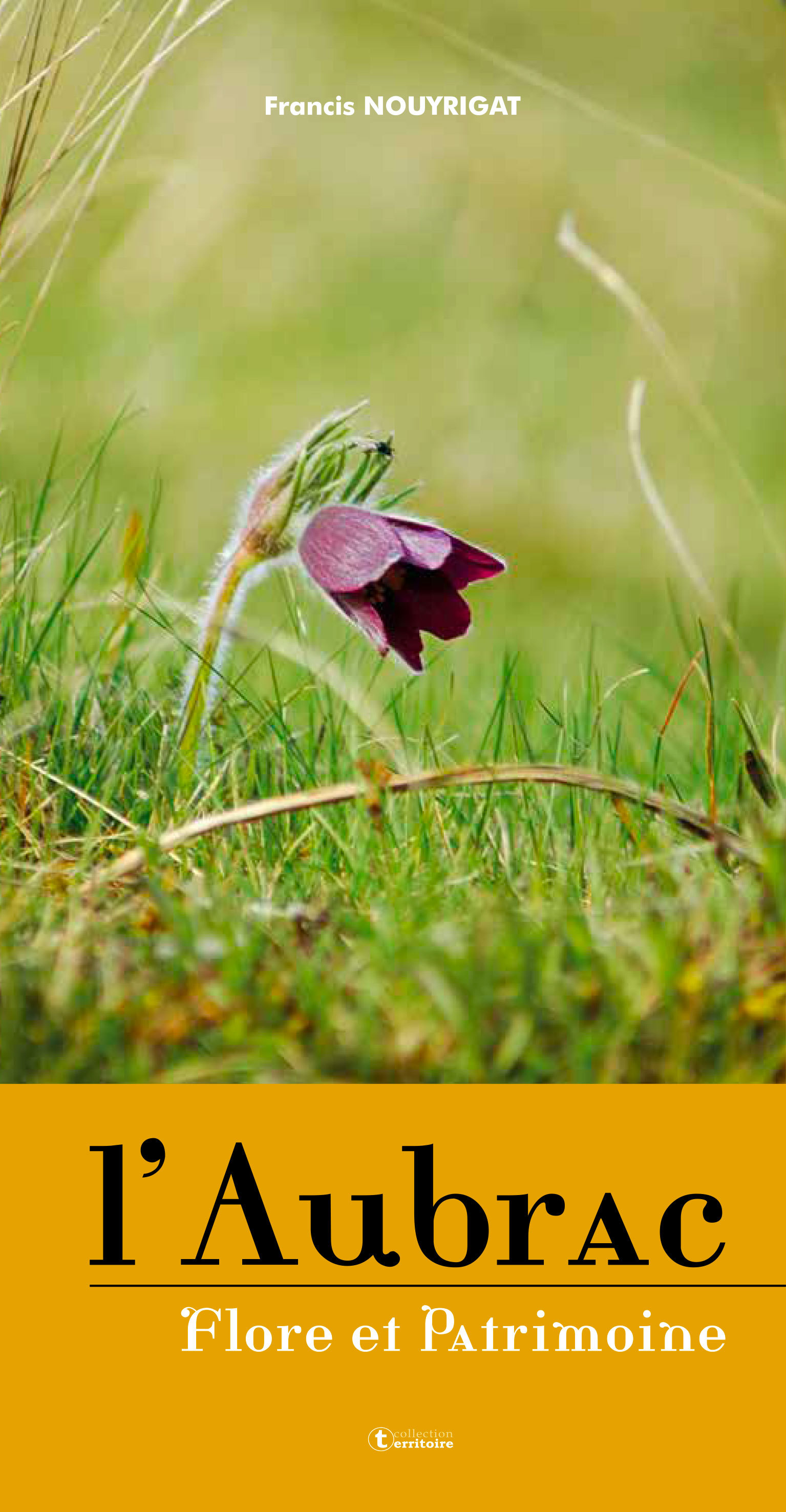 L'AUBRAC, Flore et Patrimoine