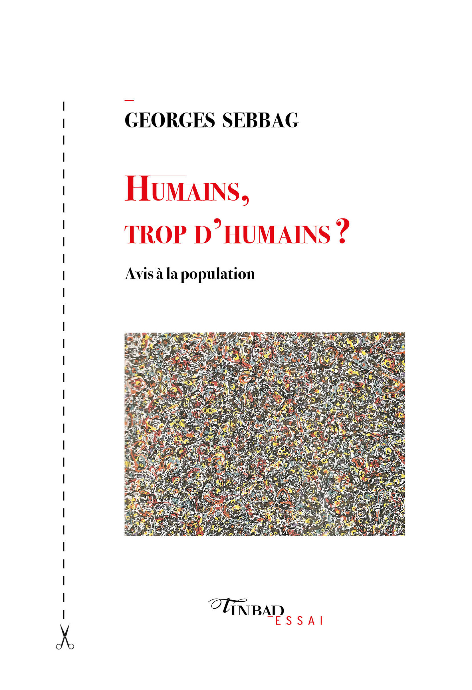 Humains, trop d'humains ?