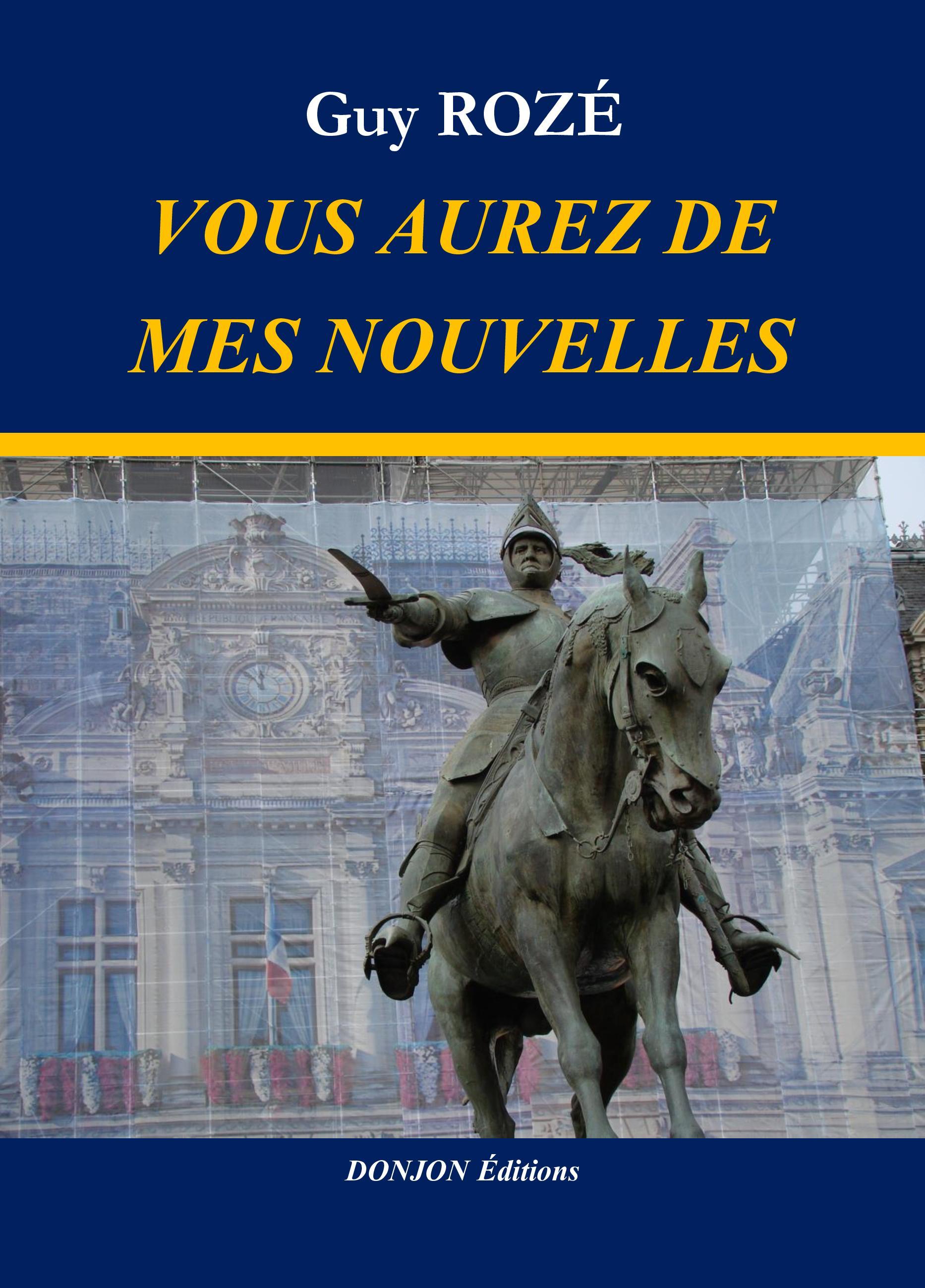 VOUS AUREZ DE MES NOUVELLES