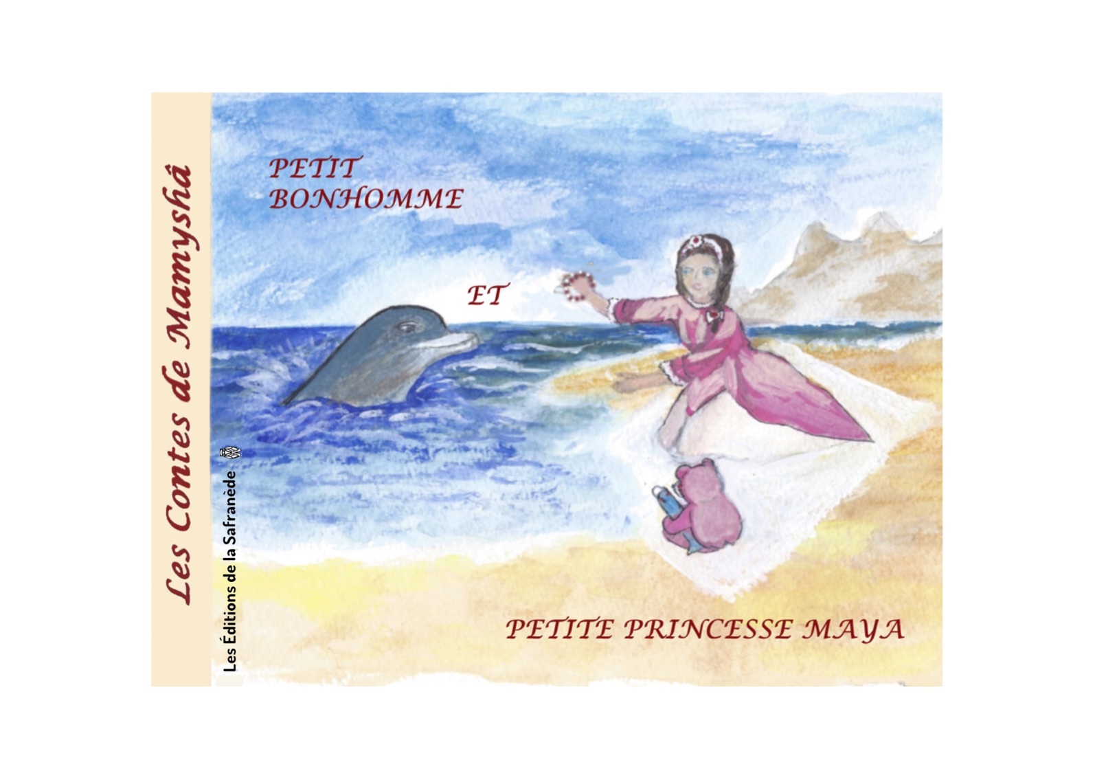 LES CONTES DE MAMYSHÂ N°12 PETIT BONHOMME ET PETITE PRINCESSE MAYA