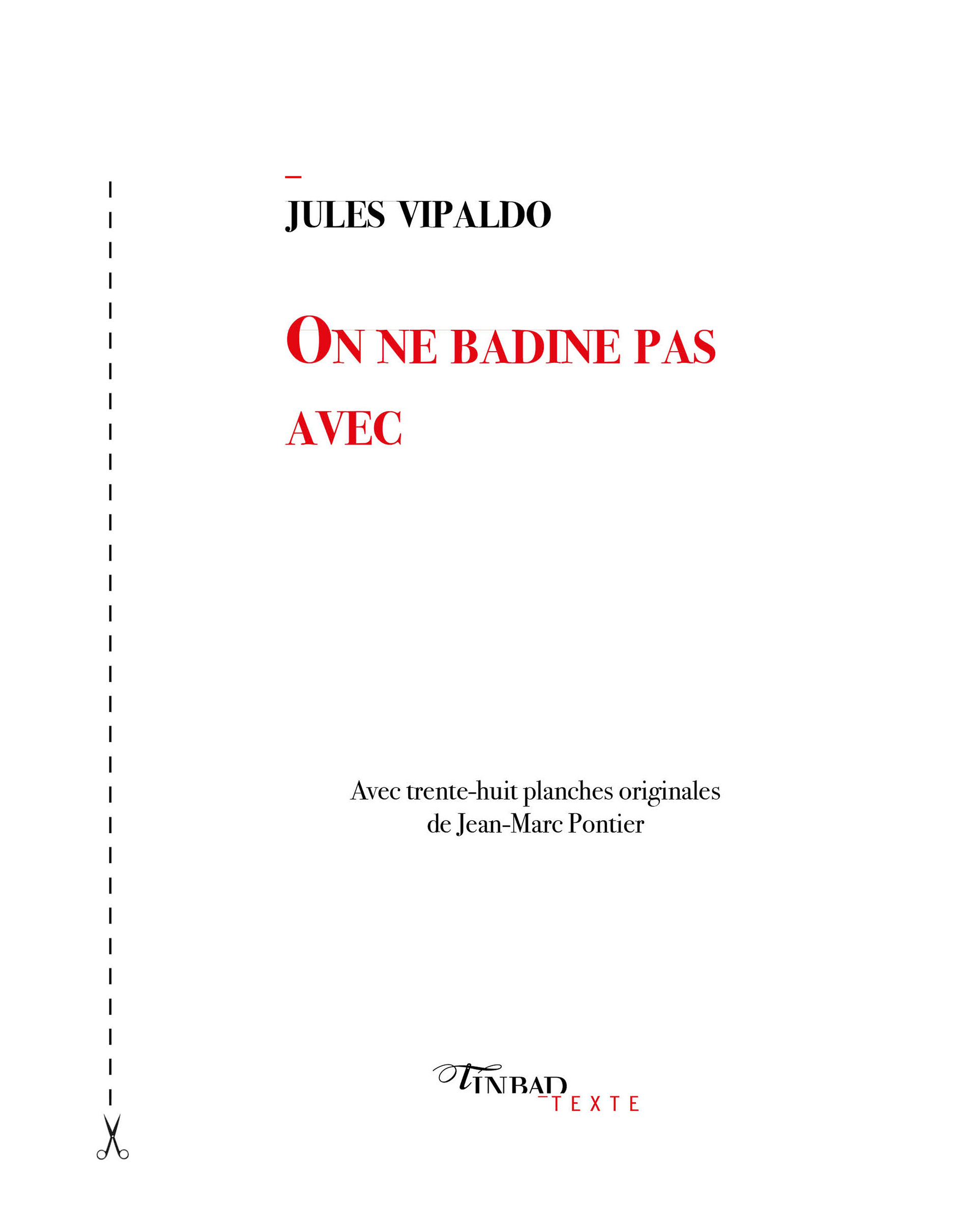 On ne badine pas avec