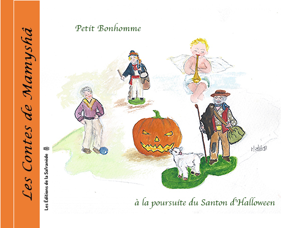 LES CONTES DE MAMYSHÂ N°13 PETIT BONHOMME À LA POURSUITE DU SANTON D'HALLOWEEN