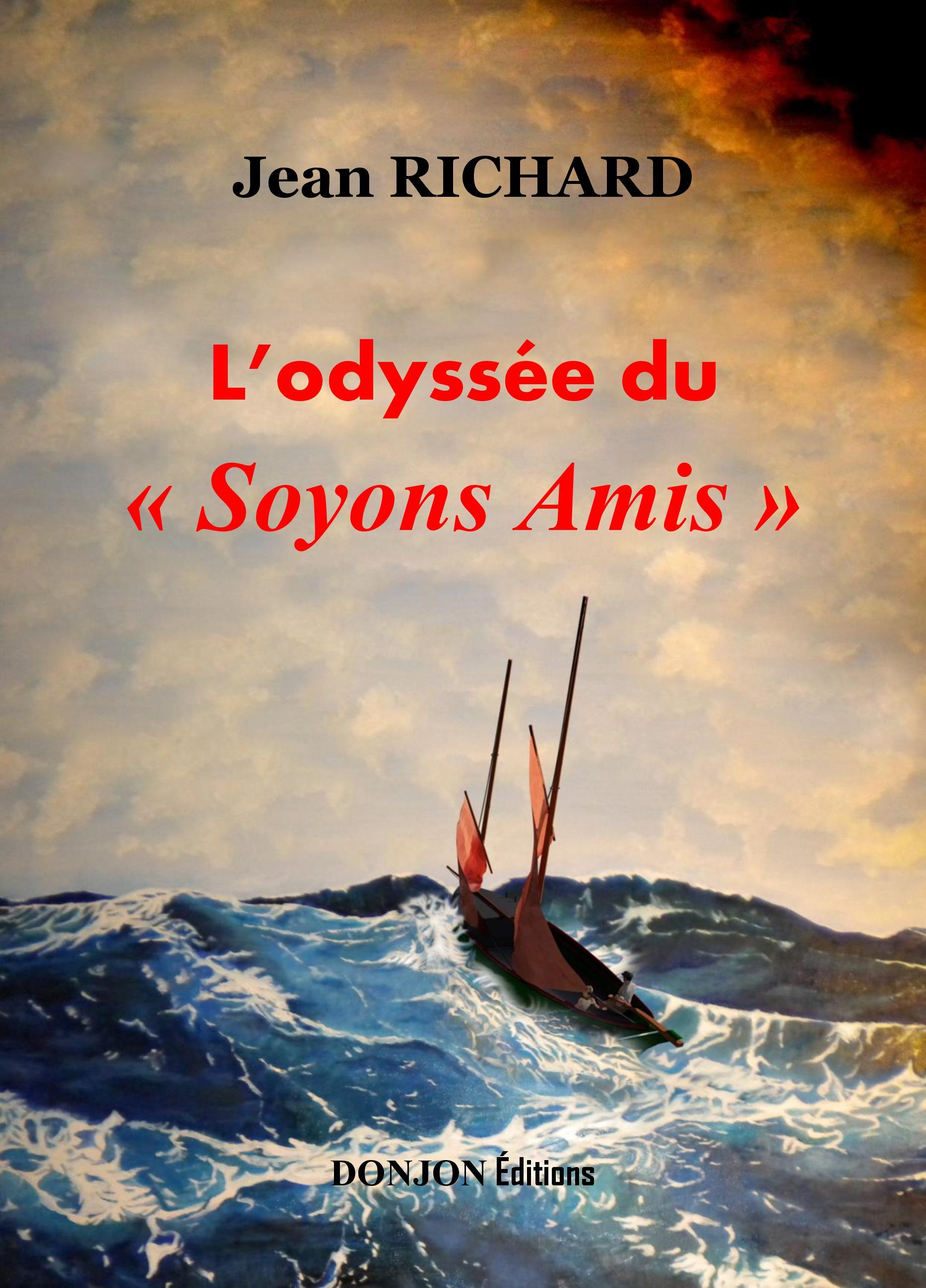 L’odyssée du « Soyons Amis »
