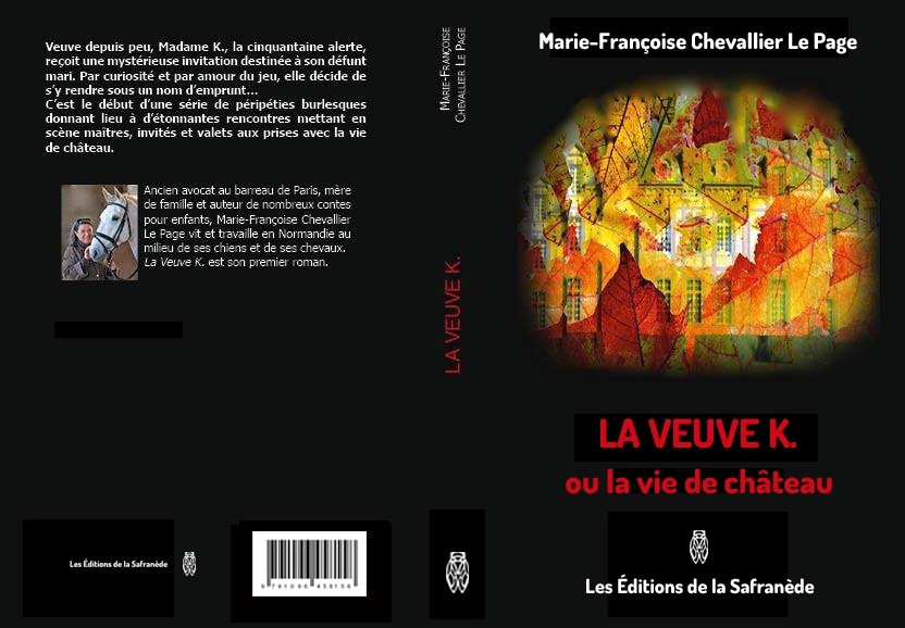 LA VEUVE K. ou LA VIE DE CHÂTEAU