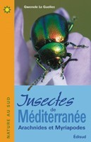 Insectes de Méditerranée - arachnides et myriapodes