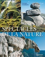 Spectacles de la nature - Alpes du Sud, Côte-d'Azur, Provence, Languedoc...