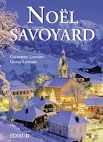 Noël savoyard - traditions & saveurs
