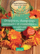 Dentifrices, shampooings, pommades et cosmétiques - retrouvez le geste écologique
