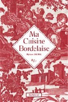 Ma cuisine bordelaise