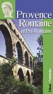 Provence romaine et pré-romaine