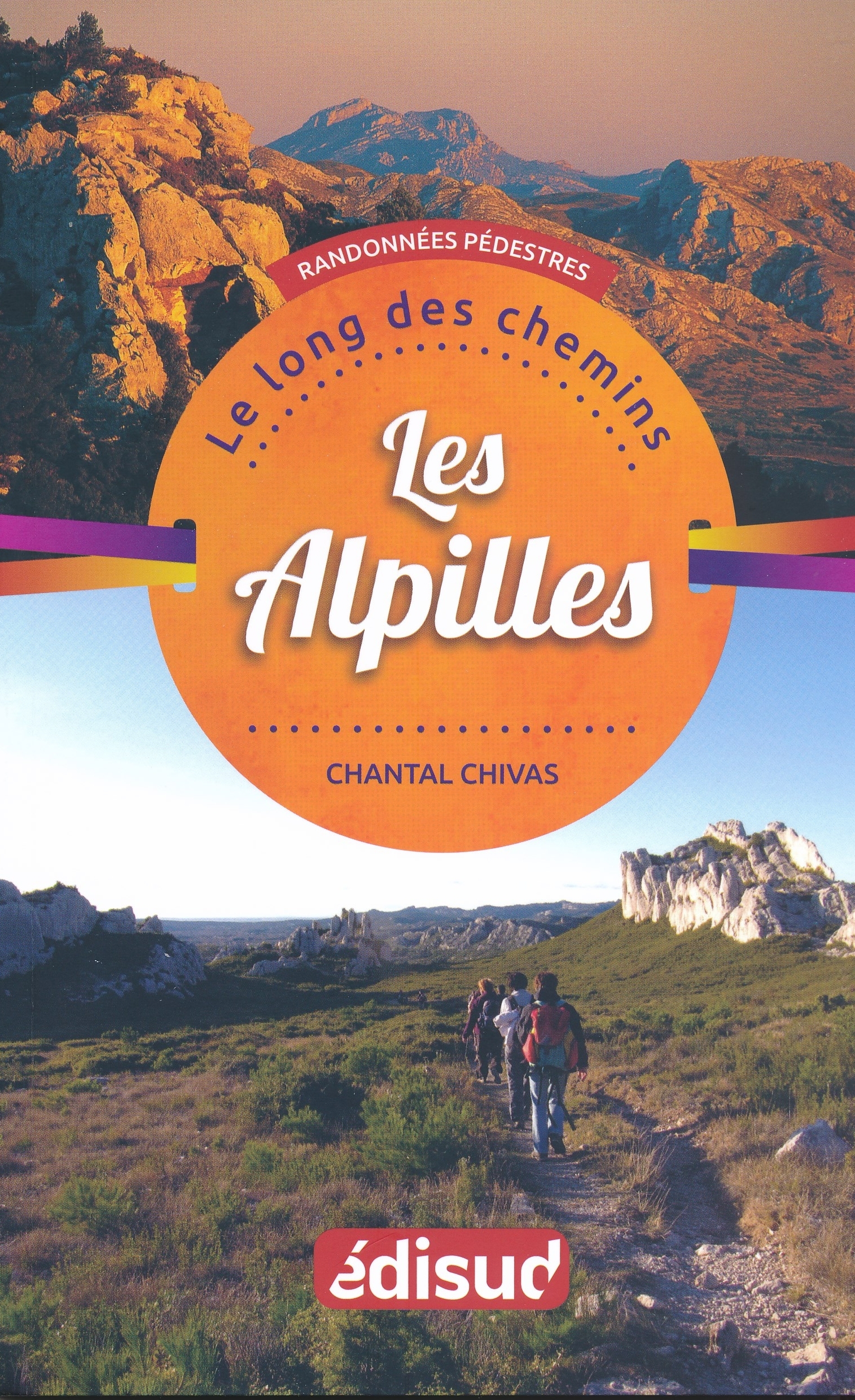 LES ALPILLES RANDONNEES PEDESTRES
