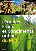 Légumes, fruits et condiments oubliés du Midi