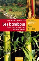 Les bambous - optez pour un esprit neuf dans votre jardin