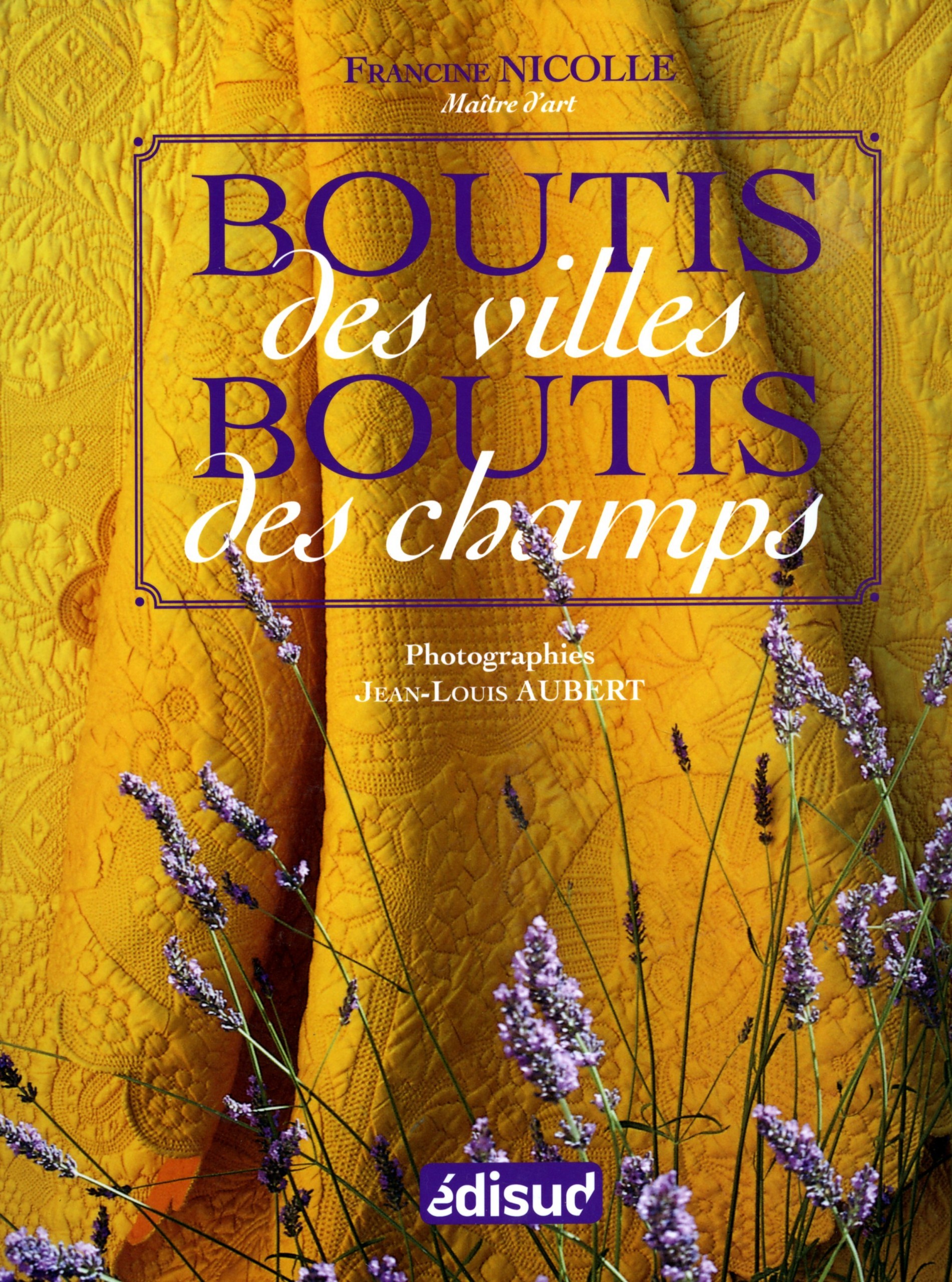 Boutis des villes, boutis des champs