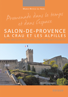 SALON DE PROVENCE LA CRAU ET LES ALPILLES